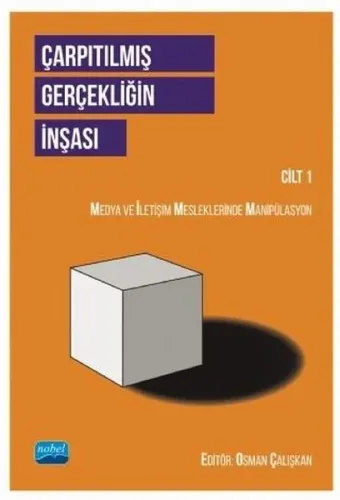 Çarpıtılmış Gerçekliğin İnşası Cilt 1