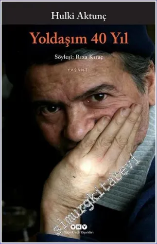 Yoldaşım 40 Yıl - 2014
