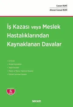 İş Kazası veya Meslek Hastalıklarından Kaynaklanan Davalar