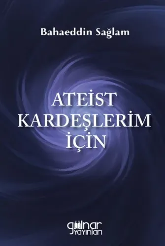 Ateist Kardeşlerim İçin