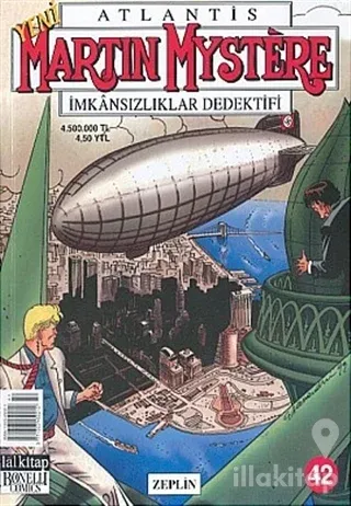 Atlantis Yeni Seri Sayı: 42 Zeplin Martin Mystere İmkansızlıklar Dedektifi