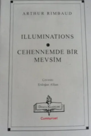 Illuminations / Cehennemde Bir Mevsim