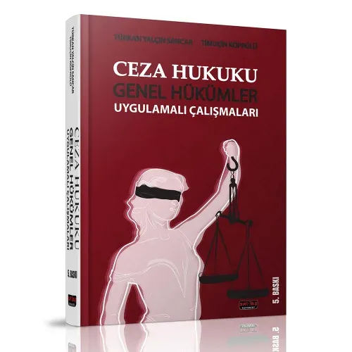 Ceza Hukuku Genel Hükümler Uygulamalı Çalışmaları (Ciltli)