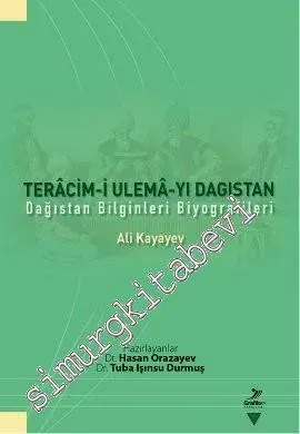 Teracim-i Ulema-yı Dagıstan: Dağıstan Bilginleri Biyografileri -