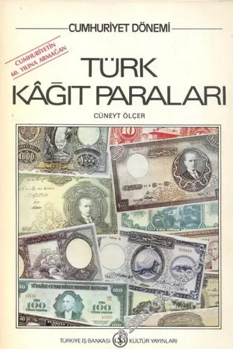 Cumhuriyet Dönemi Türk Kağıt Paraları ( Cumhuriyetin 60. Yılına Armağan ) -        1983