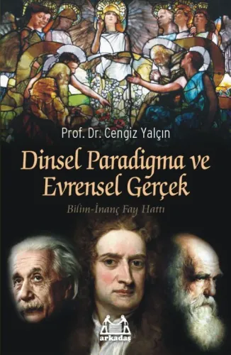 Dinsel Paradigma ve Evrensel Gerçek