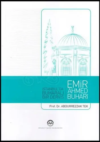 İstanbul'da Buharalı Bir Derviş Emir Ahmed Buhari