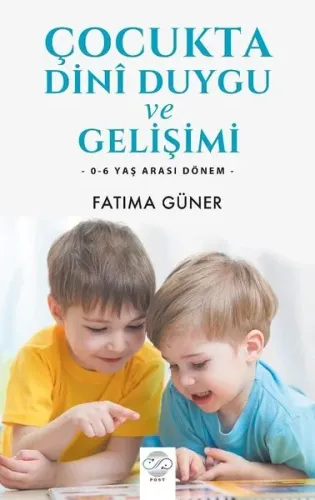 Çocukta Dini Duygu Ve Gelişimi