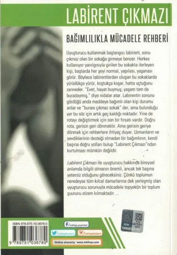 Labirent Çıkmazı - Bağımlılıkla Mücadele Rehberi Aşkım Kapışmak İnkıla