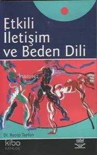 Etkili İletişim ve Beden Dili