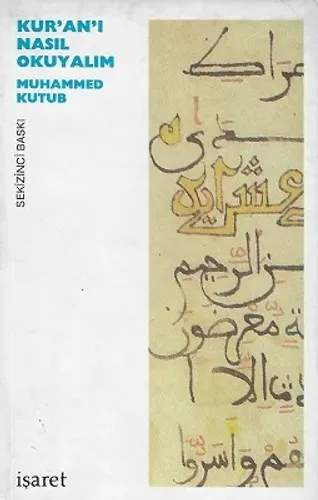 Kur'an'ı Nasıl Okuyalım