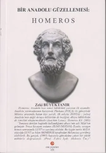 Bir Anadolu Güzellemesi Homeros