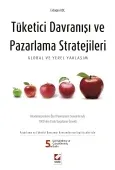 Tüketici Davranışı ve Pazarlama Stratejileri Global ve Yerel Yaklaşım 5