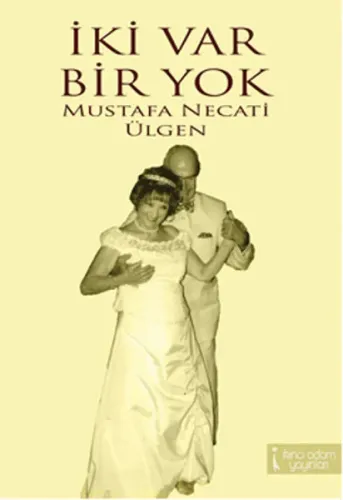 İki Var Bir Yok