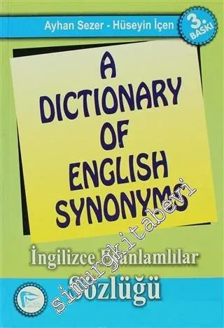 A Dictionary of English Synonyms = İngilizce Eşanlamlılar Sözlüğü -        2010