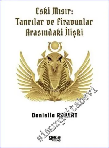 Eski Mısır Tanrılar ve Firavunlar Arasındaki İlişki -         2023