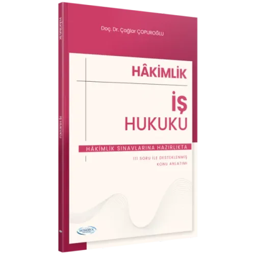 MONOPOL Hakimlik İş Hukuku Ders Notları Ve Soruları