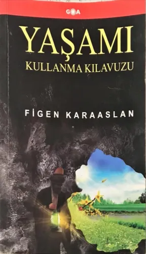 Yaşamı Kullanma Kılavuzu ( İmzalı)