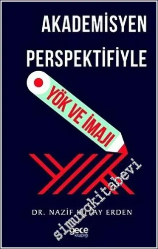 Akademisyen Perspektifiyle YÖK ve İmajı -         2023