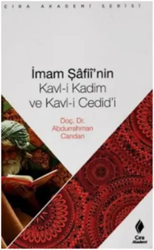 İMAM ŞAFİİ'NİN KAVLİ KAVİM