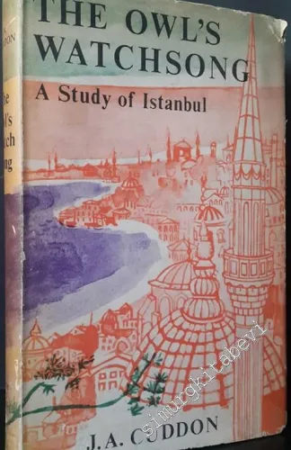 The Owl's Watchsong: A Study of Istanbul -        1960