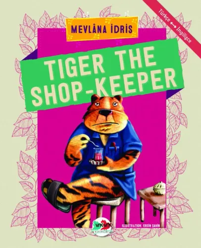 TIGER THE SHOP-KEEPER