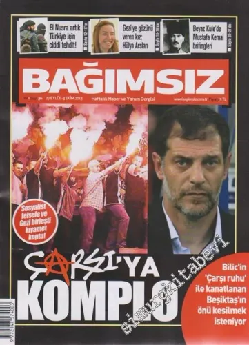 Bağımsız: Haftalık Haber ve Yorum Dergisi - Çarşı'ya Komplo  - 36    1  27 Eylül - 3 Ekim