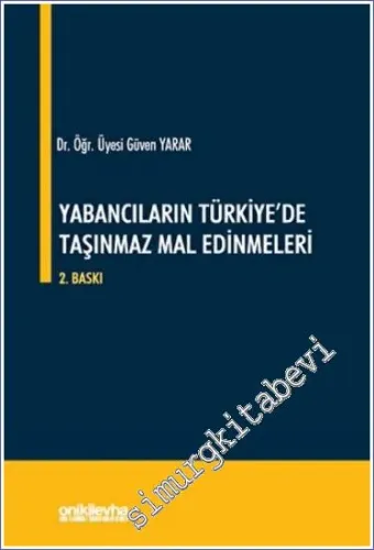 Yabancıların Türkiye'de Taşınmaz Mal Edinmeleri -