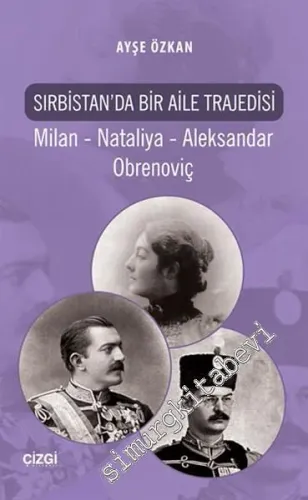 Sırbistan'da Bir Aile Trajedisi: Milan, Nataliya, Aleksandar Obrenoviç -         2016