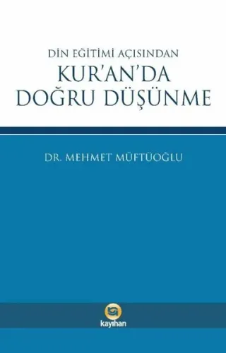 Din Eğitimi Açısından Kur'an'da Doğru Düşünme