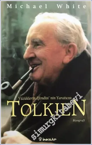 Tolkien: Yüzüklerin Efendisi'nin Yaratıcısı