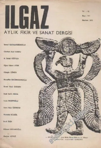 Ilgaz Aylık Fikir ve Sanat Dergisi  - Sayı: 141    12  Haziran