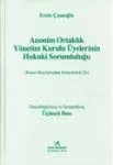 Anonim Ortaklık Yönetim Kurulu Üyelerinin Hukuki Sorumluluğu