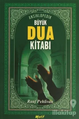 Ansiklopedik Büyük Dua Kitabı