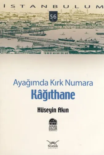 Ayağımda Kırk Numara Kağıthane