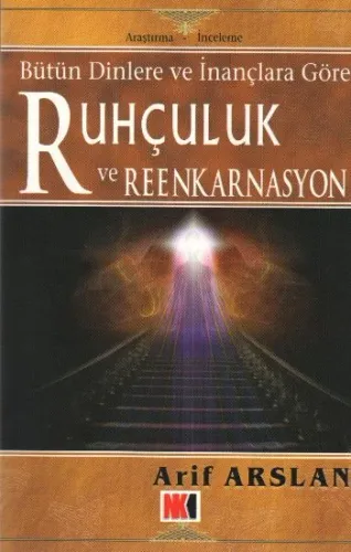 Ruhçuluk ve Reenkarnasyon