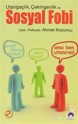 Utangaçlık Çekingenlik ve Sosyal Fobi