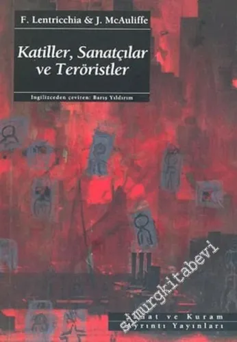 Katiller Sanatçılar ve Teröristler -         2004