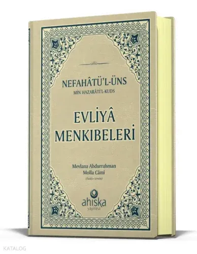 Evliya Menkıbeleri Nefahatül Üns Min Hazaratil Kuds