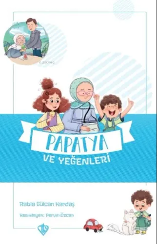 Papatya ve Yeğenleri