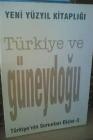 Türkiye ve Güneydoğu