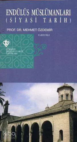 Endülüs Müslümanları 1; Siyasi Tarih