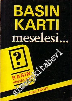Basın Kartı Meselesi... -        1974