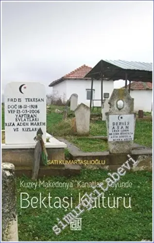 Kuzey Makedonya Kanatlar Köyünde Bektaşi Kültürü -         2023