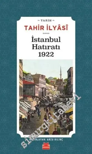 İstanbul Hatıratı 1922 -         2019