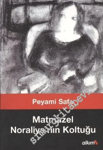Matmazel Noraliya'nın Koltuğu -