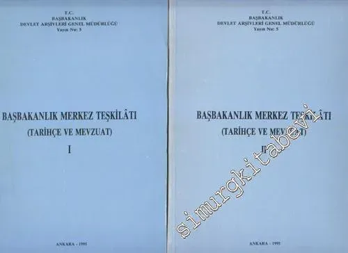 Başbakanlık Merkez Teşkilatı: Tarihçe ve Mevzuat 1 - 2 -        1995