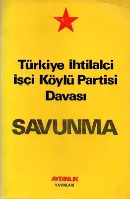 Türkiye İhtilalci İşçi Köylü Partisi Davası Savunma