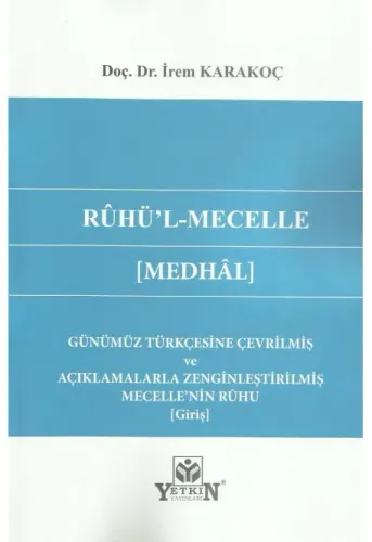 Rûhü'l-Mecelle ( Medhâl)