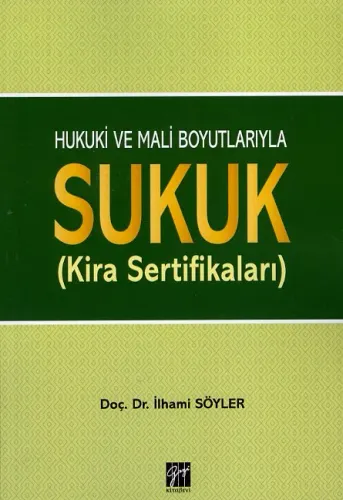 Hukuki ve Mali Boyutlarıyla Sukuk